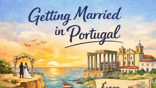 Getting Married in Portugal: Romantic Locations, Smart Tips & Local Hacks taken Evora
