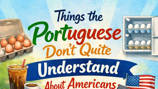 Things the Portuguese Don’t Quite Understand About Americans (And Americans Don’t Realize Are Weird) taken Lagos (Expat)